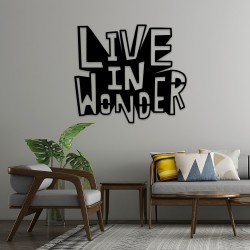 Live in Wonder MDF Duvar Dekoru – Etnik ve Modern Tasarım